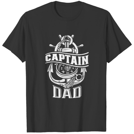 Captain Dad Boat Ship Boating Yacht T Shirts