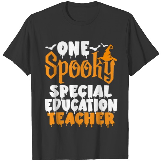 One Spooky Special Education Teacher Funny Creepy T Shirts