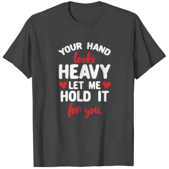 Valentine Day Humor Clothing Gift for Men Boys T Shirts