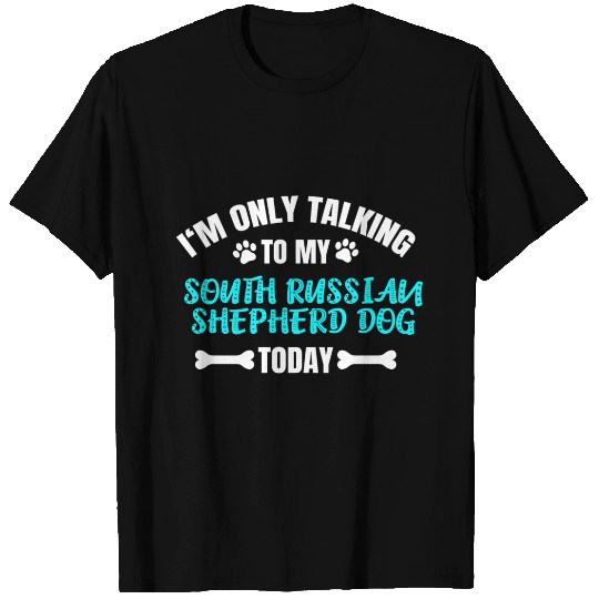 South Russian Shepherd Dog Owner T Shirts