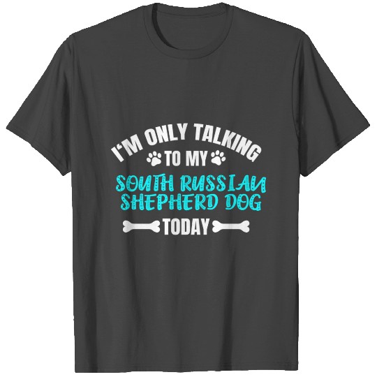 South Russian Shepherd Dog Owner T Shirts