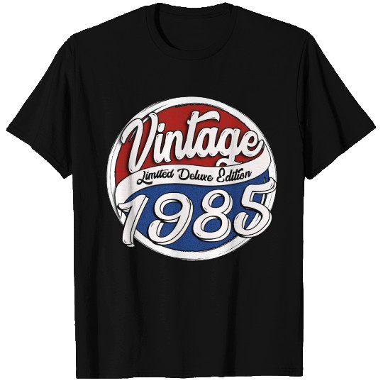 Birthday, Vintage 1985 Limited Deluxe Edition T Shirts