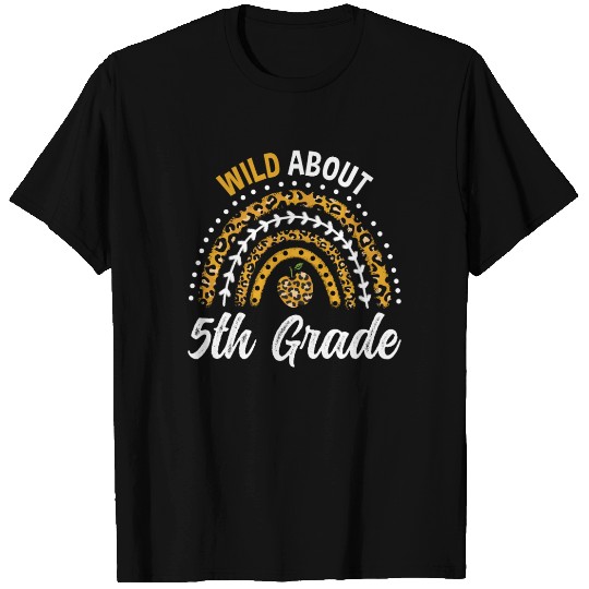 Wild About 5th Grade Teacher Rainbow T Shirts
