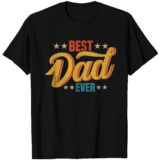 Best Dad Ever Vintage Design T Shirts