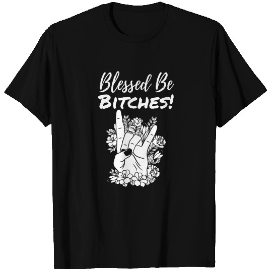 Blessed Be Bitches - Rock and Roll Horns Hand T Shirts
