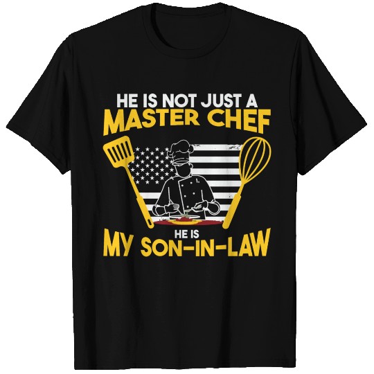Master Chef he is my Son in Law American Flag T Shirts