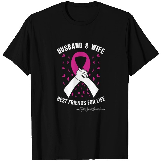 Husband And Wife Best Friends For Life T Shirts