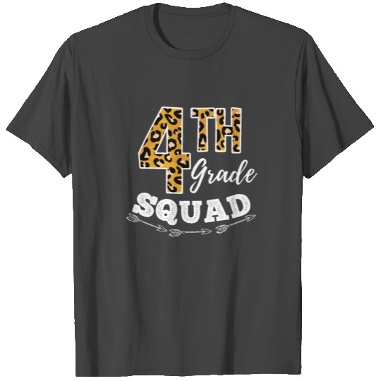 4th Grade Squad Leopard 4th Grade Teacher T Shirts