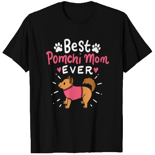 Best Pomchi Mom Ever Animal Dog Pet Lover Gift T Shirts
