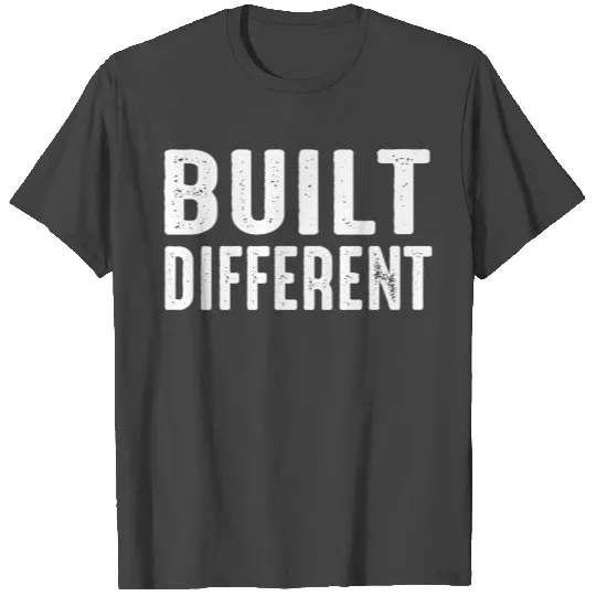 built different T Shirts