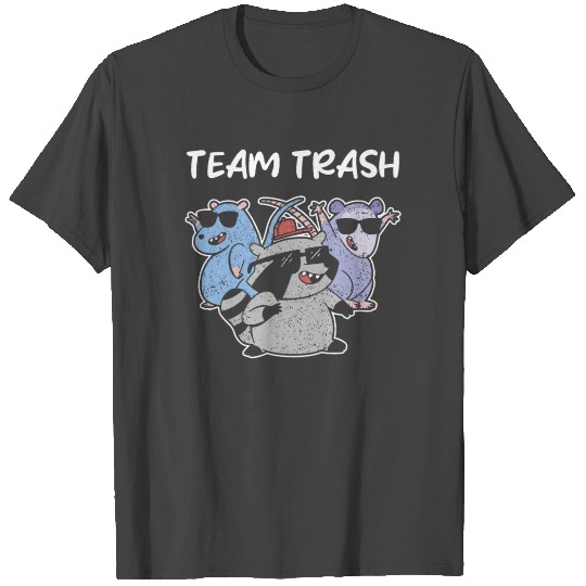 Cute Raccoon Team Trashy T Shirts