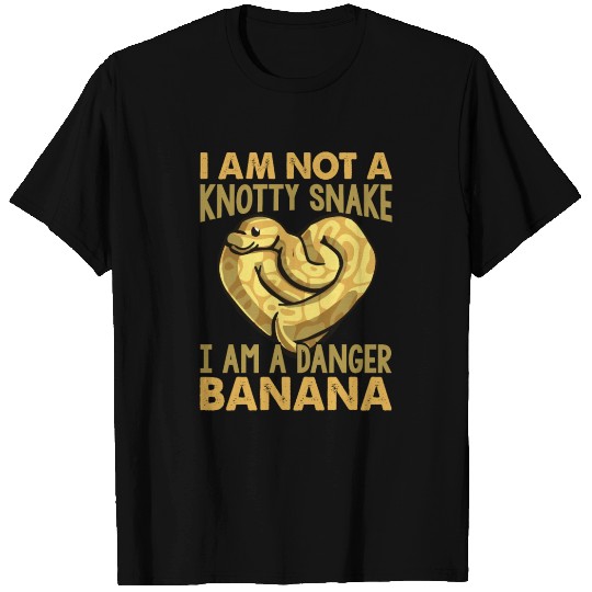 I Am Not A Knotty Snake But I Am A Danger Banana - T Shirts