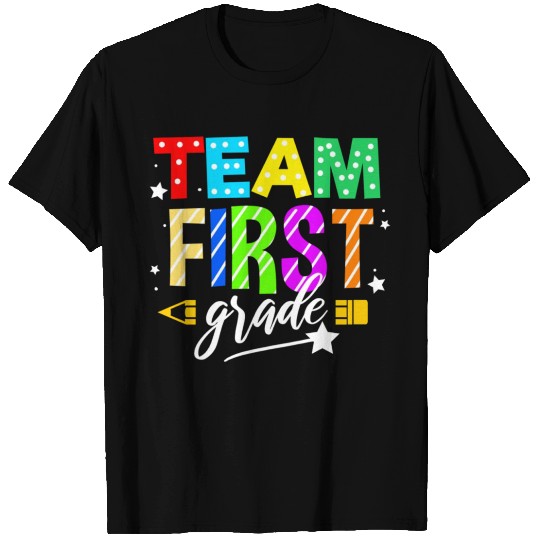 Team First Grade For Elementary Teacher T Shirts