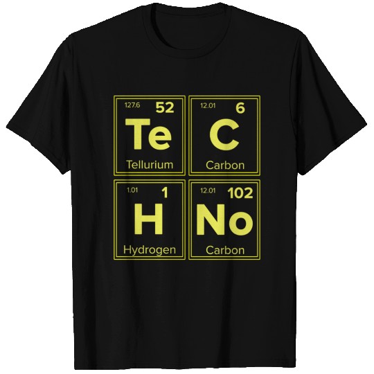 Techno Periodic Table for Techno Lover T Shirts