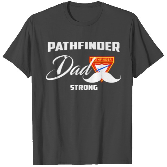 Adventist Pathfinder Dad Strong T Shirts
