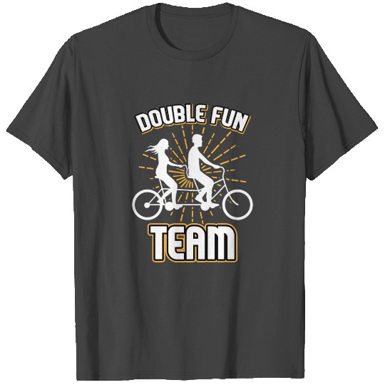 Double Fun Team Tandem Bike Two Seater Bicycle T Shirts