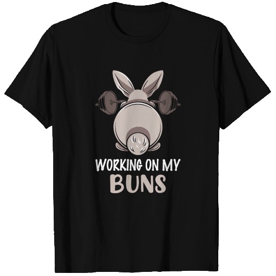 Working On My Buns Funny Gym Lover Bunny Easter T Shirts