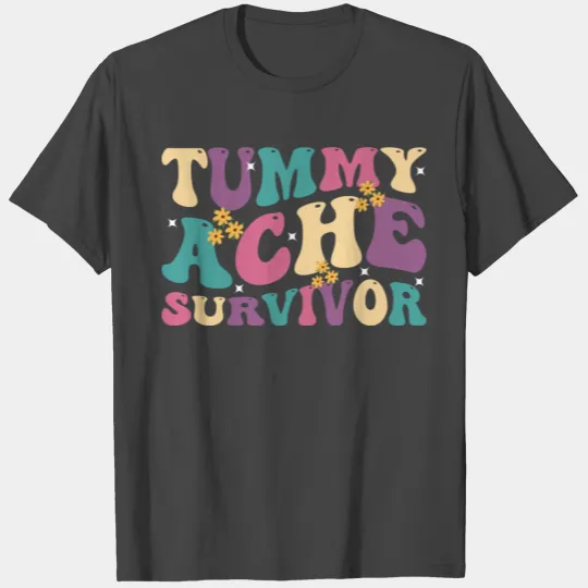 Tummy Ache Survivor Retro 70s T Shirts
