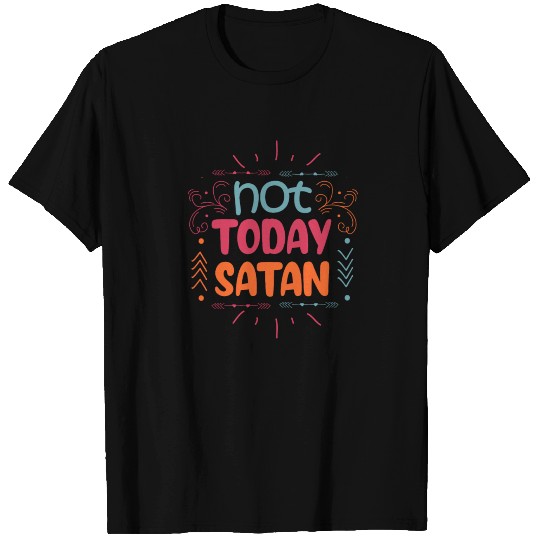 Christianity Not Today Satan Christian Gift T Shirts