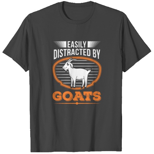 Easily Distracted By Goats Goatherd Goat T Shirts