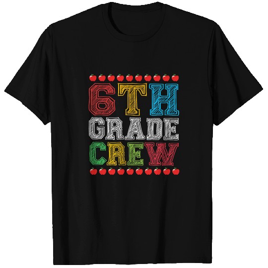 Back To School 6th Grade Crew Sixth Grade Squad T Shirts