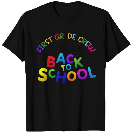 FIRST GRADE CREW Welcome back to School T Shirts