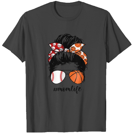 Mom Life Baseball Basketball Mom messy bun funny T Shirts