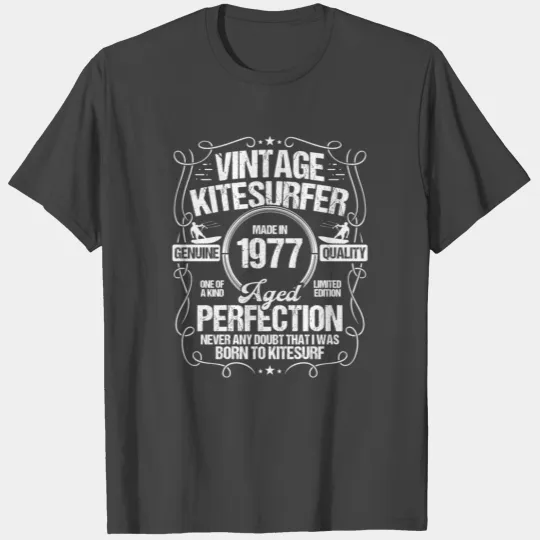 1977 Kiteboarding Kitesurfing Kitesurfer Born 1977 T Shirts