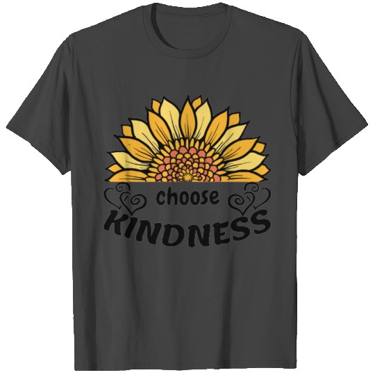 Colorful Sunflower and Choose Kindness Quote T Shirts