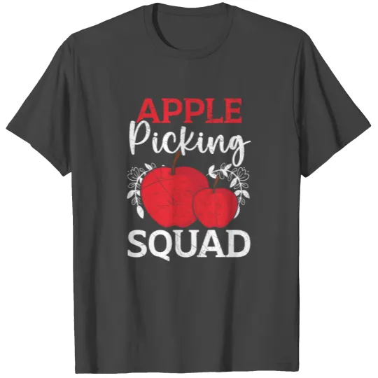 Apple Picking Squad Apple Fruit Lover Apple Tree T Shirts