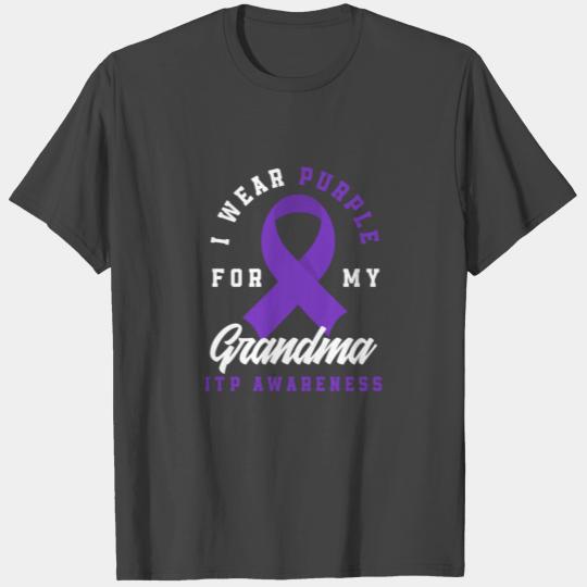 I Wear Purple for My Grandma ITP Awareness T Shirts