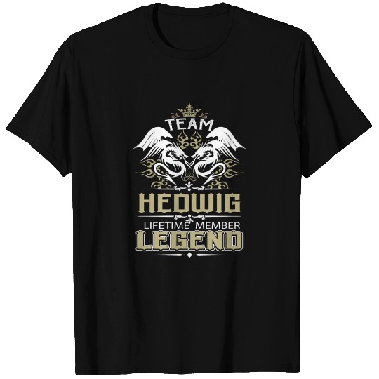 Hedwig Name T Shirts - Hedwig Dragon Lifetime Membe
