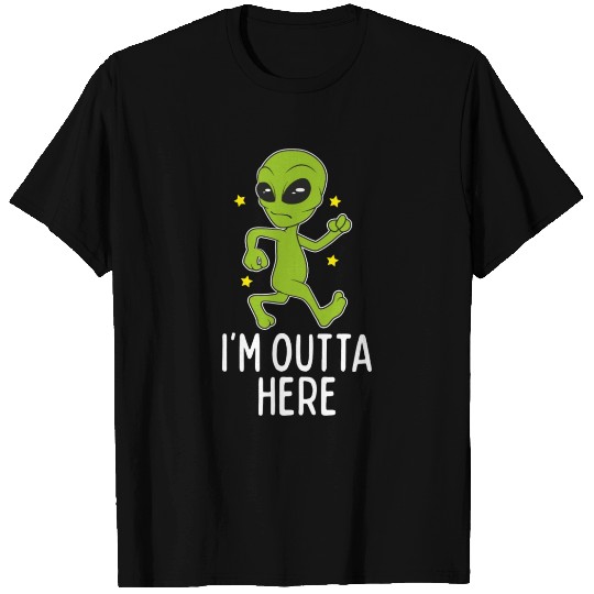 I'M Outta Here Alien Storm Area 51 Alien Running A T Shirts