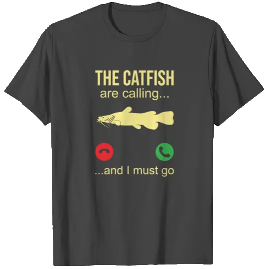 Catfish Phone Call - Blue Catfish Slayer T Shirts