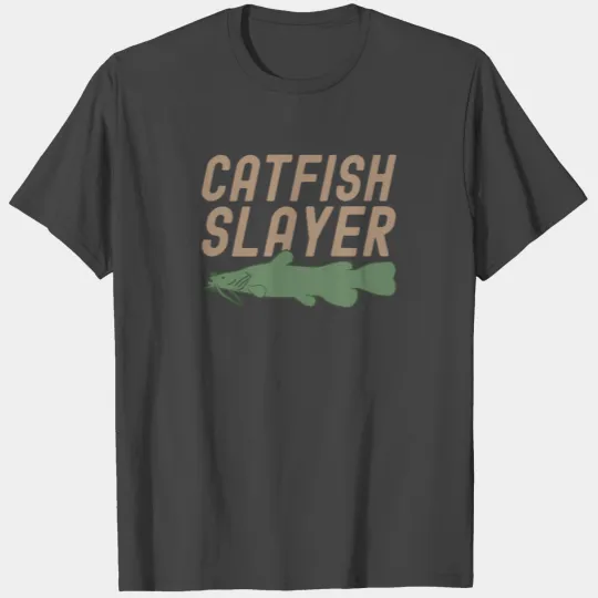Catfish Slayer - Wels Catfish Hunter T Shirts