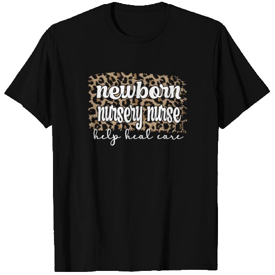 Newborn Nursery Nursing Best Newborn Nursery Nurse T Shirts