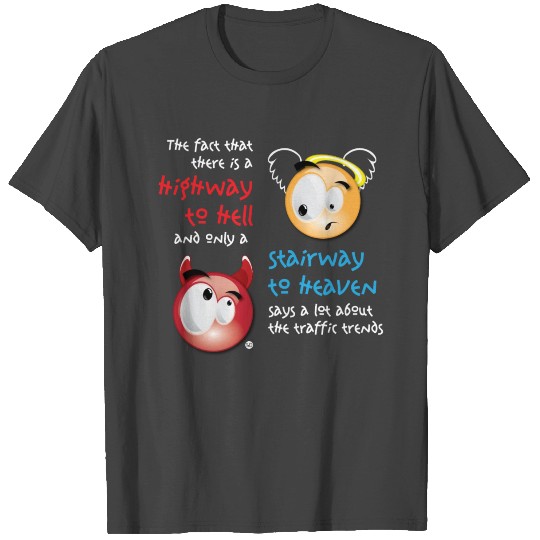 Highway to Hell - Stairway to Heaven (dark colors) T Shirts