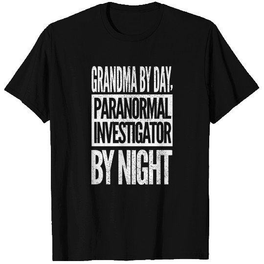Grandma Ghost Hunter For Paranormal Investigators T Shirts