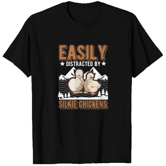 Easily Distracted By Silkie Chicken's Chicken T Shirts