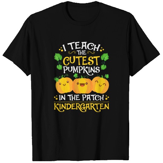 Teacher Halloween Kindergarten Teacher Cutest Pump T Shirts