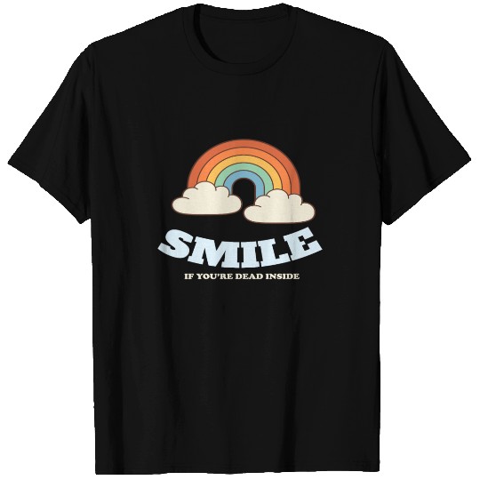 Smile If You are Dead Inside Pessimismus T Shirts