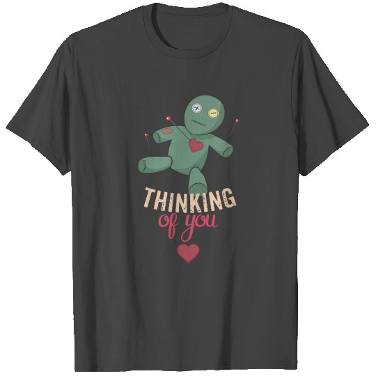 Funny Wicca Voodoo Doll Thinking Of You T Shirts