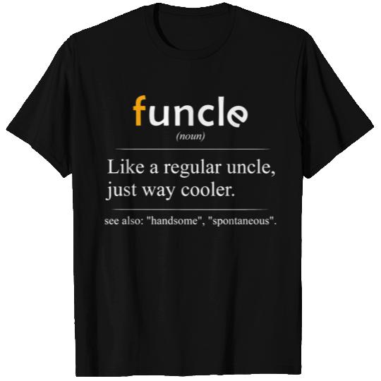 Funcle Definition Best Uncle T Shirts