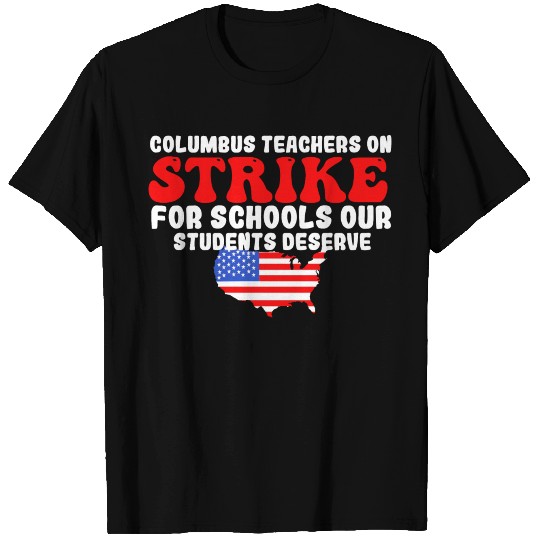 columbus ohio school teachers strike oh teacher T Shirts