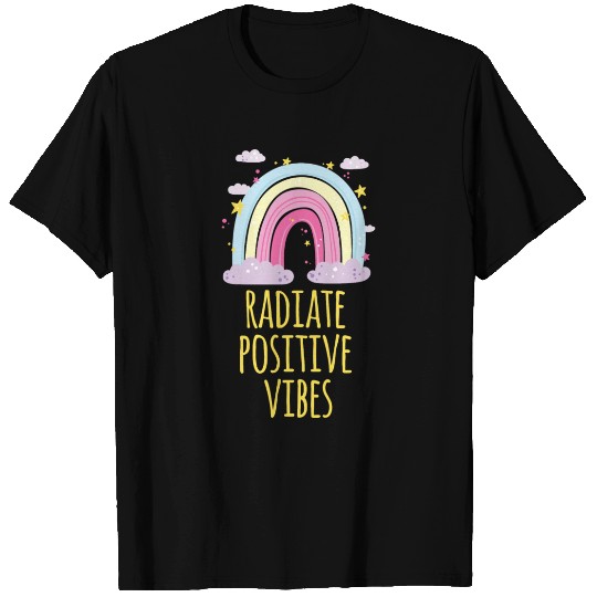 radiate positive vibes T Shirts