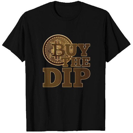 Cryptocurrency Buy The Dip Bitcoin Crypto T Shirts