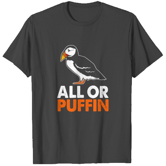 Sea Bird Funny Iceland Ornithology All Or Puffin T Shirts
