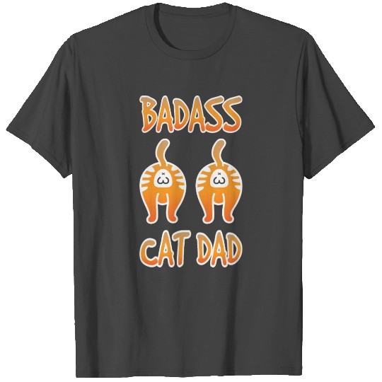 Badass Cat Dad Funny Design T Shirts