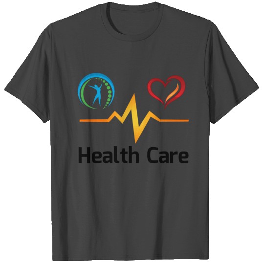 Health care life T Shirts