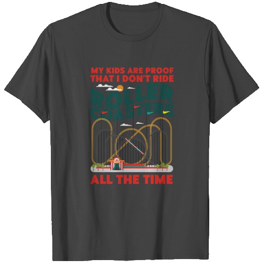 Roller Coaster Mom Dad Mother T Shirts